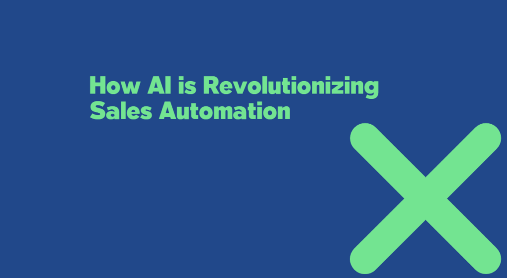 How AI is Revolutionizing Sales Automation