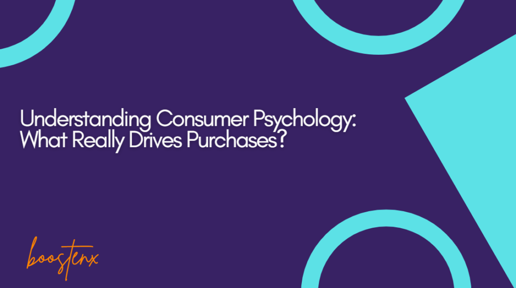 Understanding Consumer Psychology: What Really Drives Purchases?